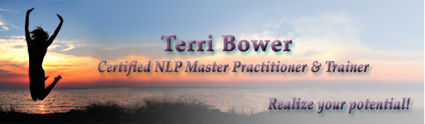 Realize your potential with Theresa "Terri" Bower NLP training 
